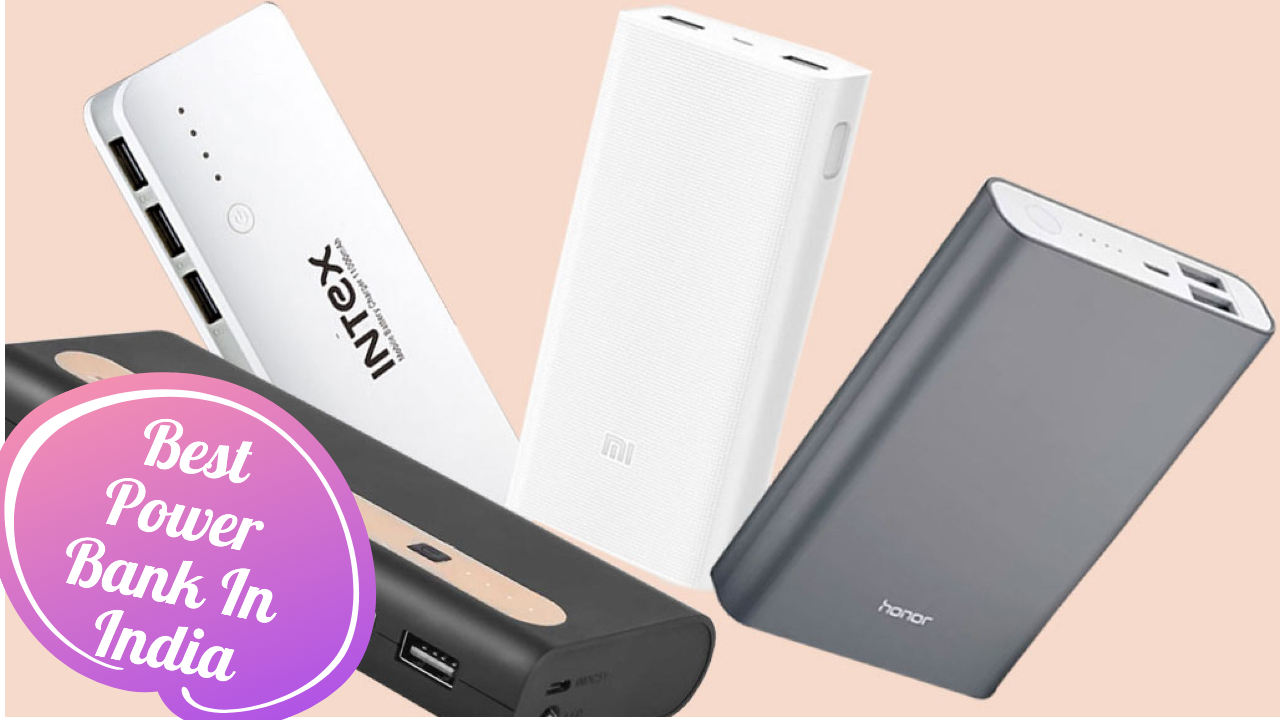 Best Power Banks in India 2023 Reviews & Buyer's Guide